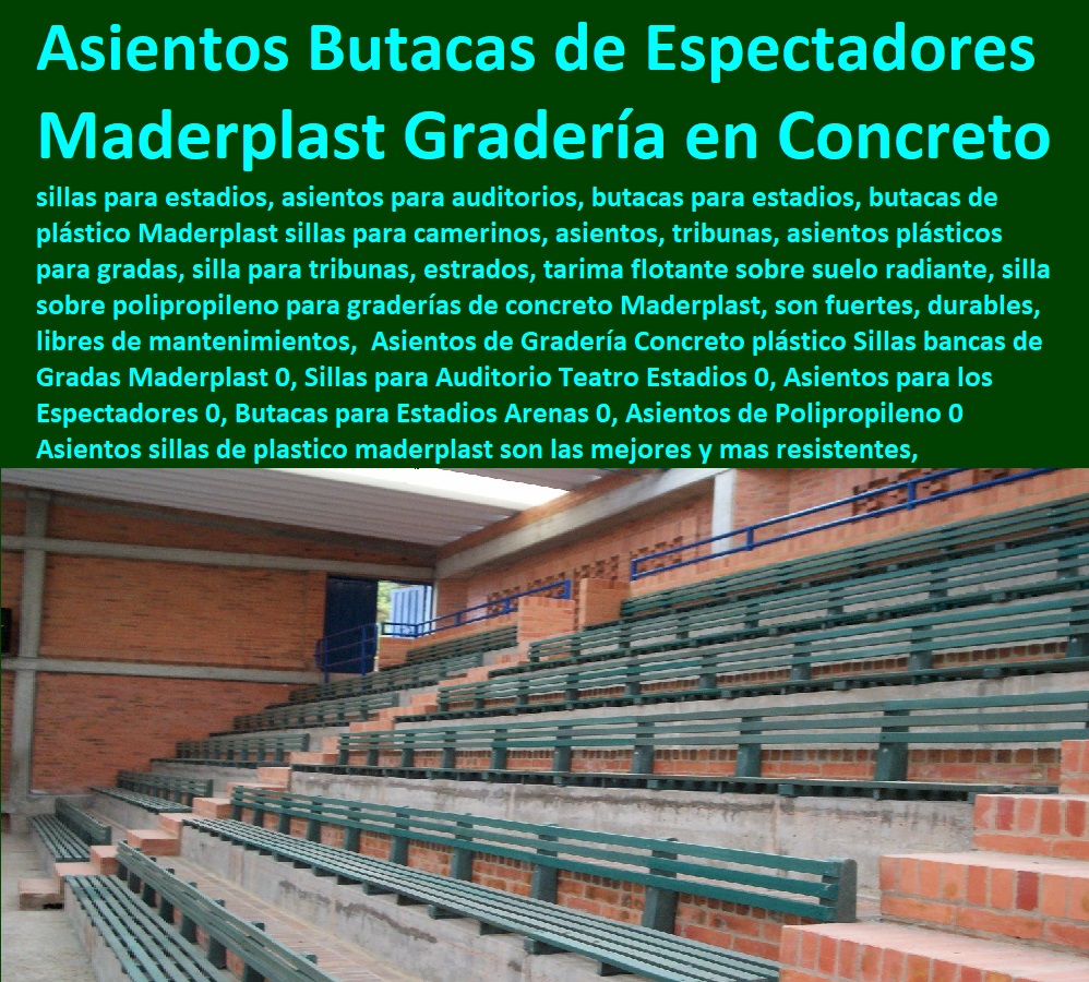 Asientos de Gradería Concreto plástico Sillas bancas de Gradas Maderplast 0, Sillas para Auditorio Teatro Estadios 0, Asientos para los Espectadores 0, Butacas para Estadios Arenas 0, Asientos de Polipropileno 0 Asientos sillas Asientos de Gradería Concreto plástico Sillas bancas de Gradas Maderplast 0, Sillas para Auditorio Teatro Estadios 0, Asientos para los Espectadores 0, Butacas para Estadios Arenas 0, Asientos de Polipropileno 0 Asientos sillas